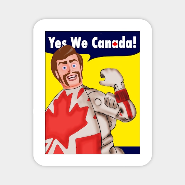 Duke Caboom - Yes We Canada! Magnet by Allfather Apparel