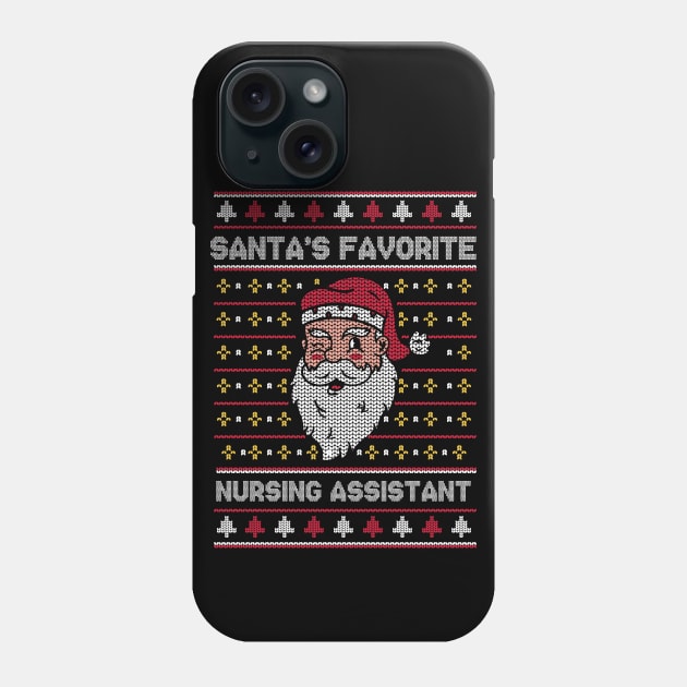 Santa's Favorite Nursing Assistant // Funny Ugly Christmas Sweater // Nurse Assistant Holiday Xmas Phone Case by Now Boarding