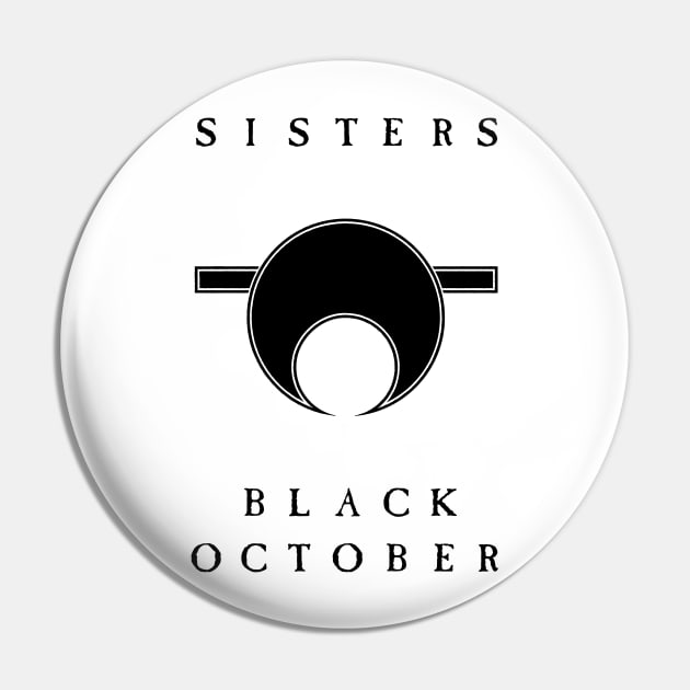 Sisters of Mercy - Black October (dark) Pin by conform