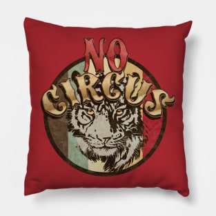 No Circus Tiger Pillow