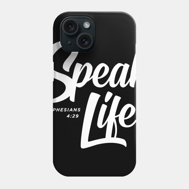 Speak Life 2 Phone Case by LinesOfCharacter