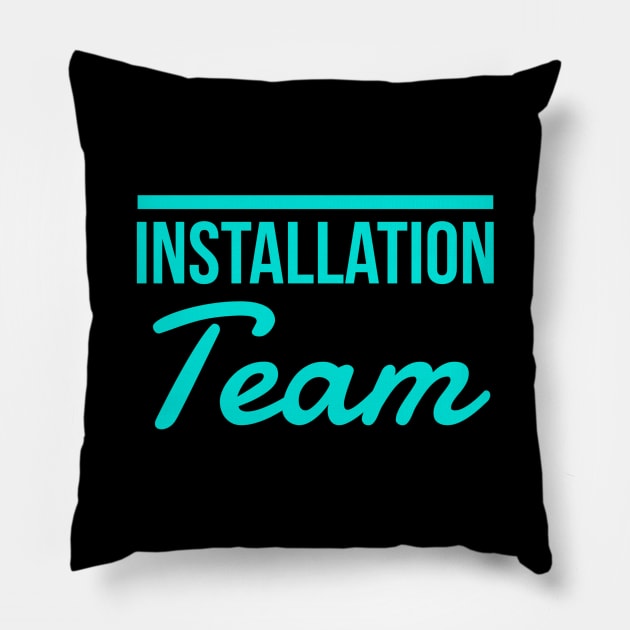 Installation Team,  Interior Designer Gift, Interior Decorator Gift, Home Decor Gift Pillow by Style Conscious