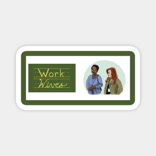 Abbott Elementary: Work Wives (Coffee Mug Layout) Magnet