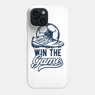 Soccer Shoe Sport Soccer Player Win The Game Phone Case
