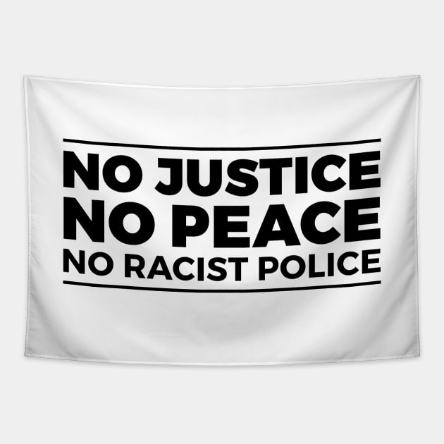 No Racist Police Tapestry by NotoriousMedia