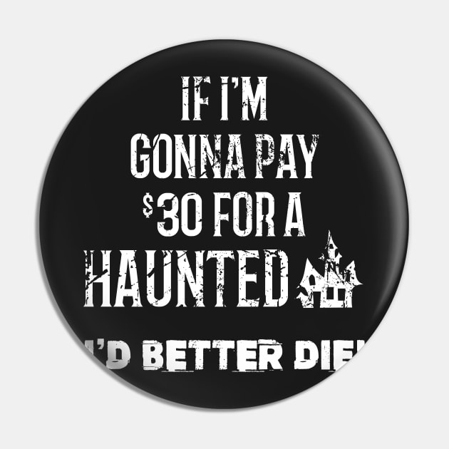 If I Pay $30 for a Haunted House... Pin by SolarFlare