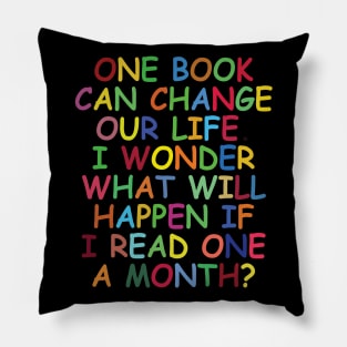 Book lovers motivational tshirt for book readers. Pillow