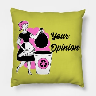 Your Opinion Means this Much | Sarcasm Pillow