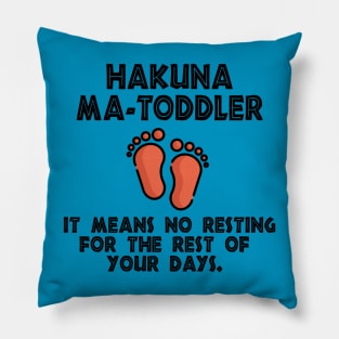 Hakuna Ma-Toddler Pillow