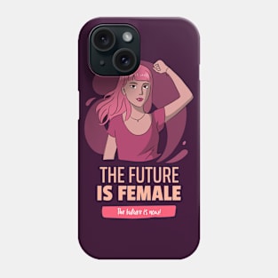 The Future is Female Phone Case