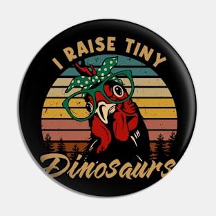 Feathered Fables Chicken I Raise Tiny Dinosaurs Tee for Poultry Admirers Pin