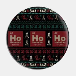 Ho Ho Ho Funny Chemistry Christmas Pin