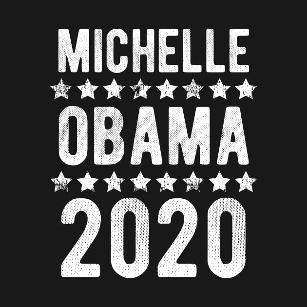 Michelle Obama For President 2020 by aurlextees