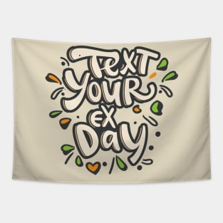 National Text Your Ex Day – October 30 Tapestry