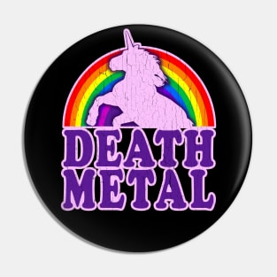 Funny Death Metal Unicorn Rainbow Pin