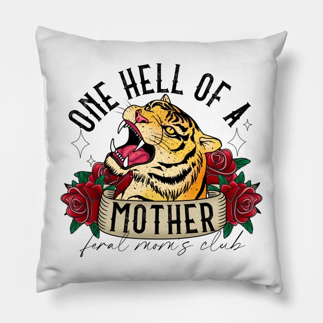 One hell of a mother Pillow by Fourannas