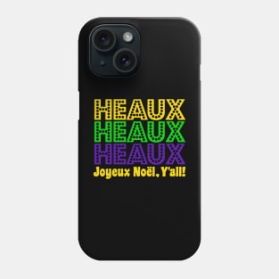 Heaux, Heaux, Heaux! Phone Case