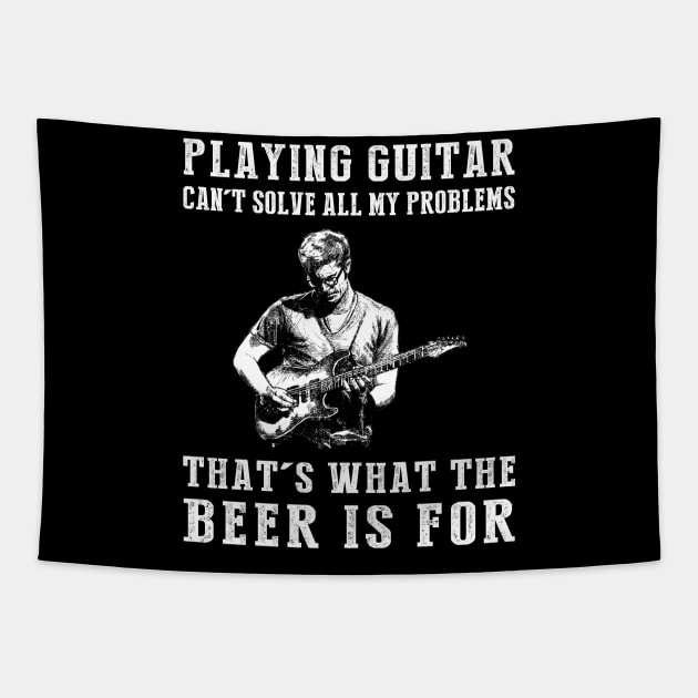 "Guitar Can't Solve All My Problems, That's What the Beer's For!" Tapestry by MKGift