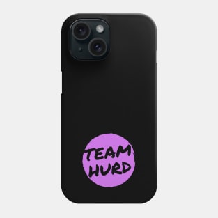 Team Hurd Phone Case