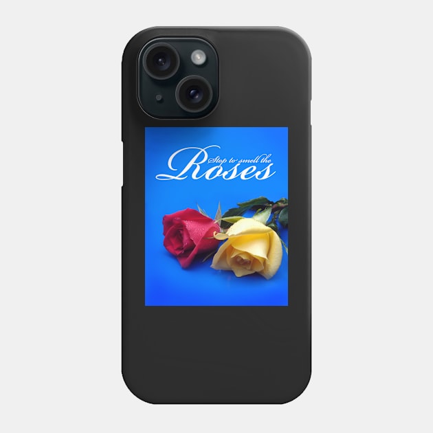 Stop to Smell the Roses Phone Case by wolftinz