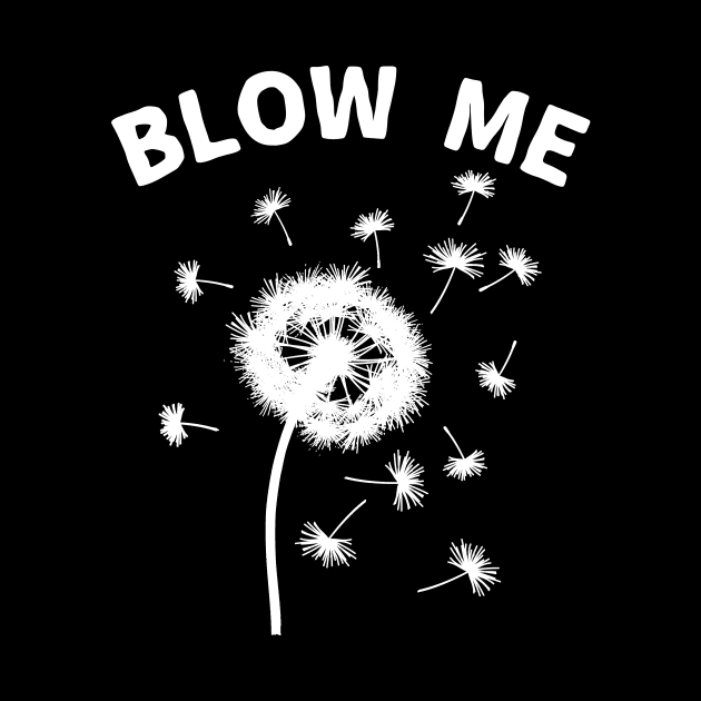 Blow Me by Oolong