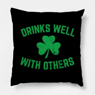 St Patricks Day Drinking Drinks Well Others Pillow