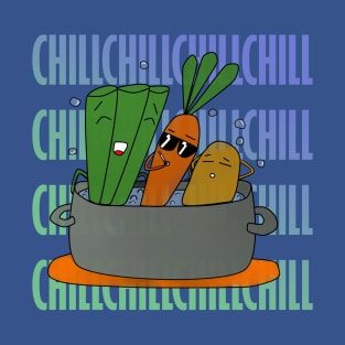 chill T-Shirt