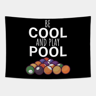 Be cool and play pool Tapestry