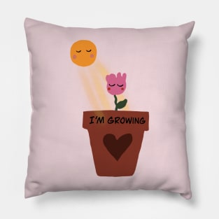 I’m growing Pillow