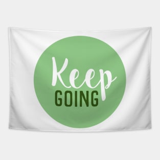 Keep Going - Motivational Words - Gift For Positive Person - Light Green Circle Tapestry