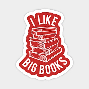 I Like Big Books Magnet