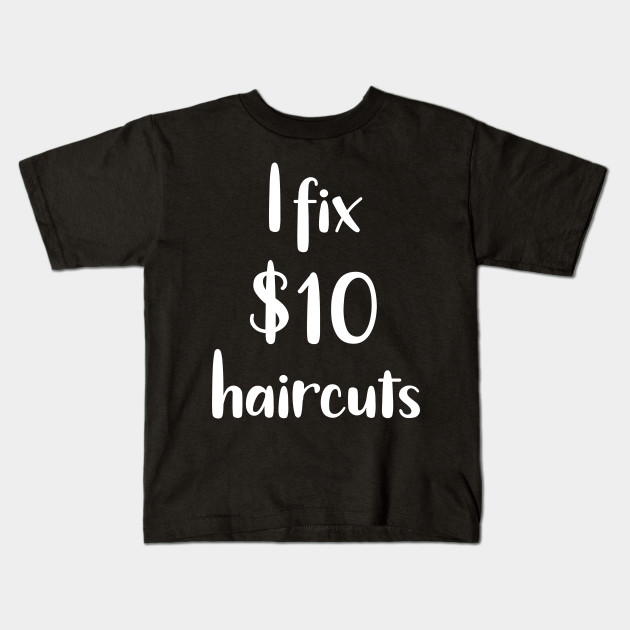 I Fix 10 Haircuts