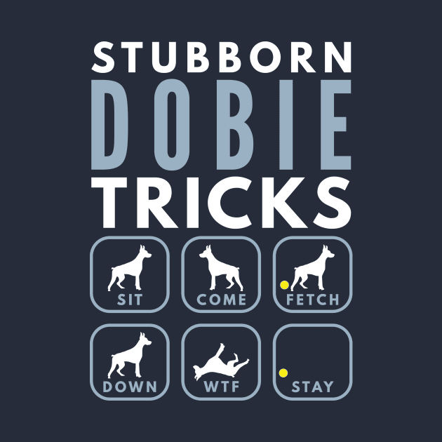 Stubborn Doberman Pinscher Tricks - Dog Training by DoggyStyles