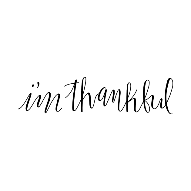 I'm Thankful by murialbezanson