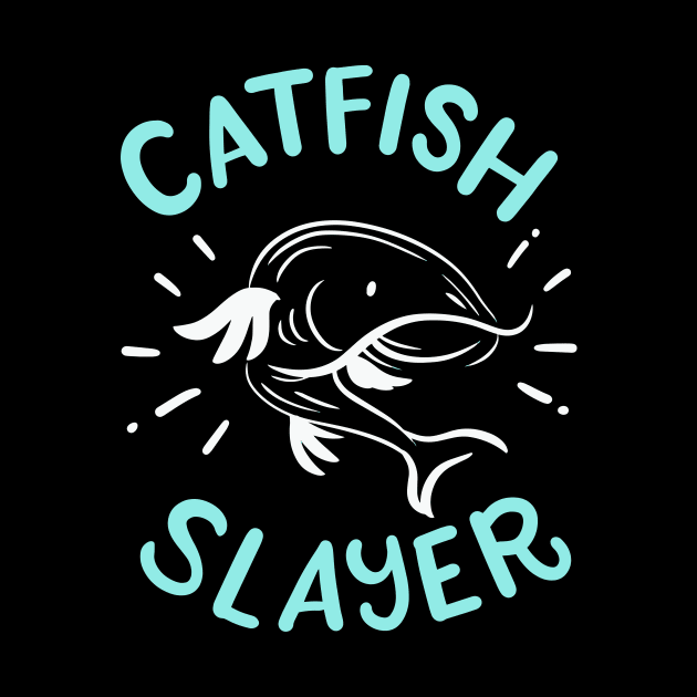 Catfish Slayer by maxcode