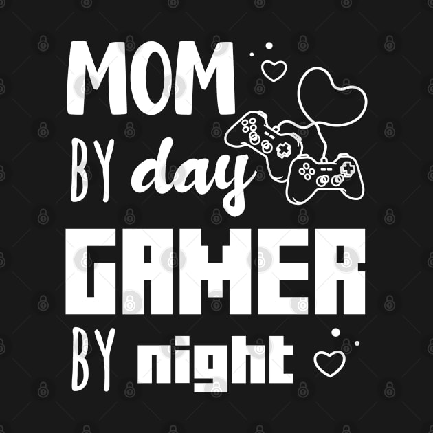 Gaming Valentines Day Gift, Funny Gamer Mom Saying Saying - Mom By Day Gamer By Night by EleganceSpace