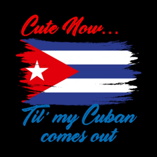 Cute now til my Cuban comes out by Kardio