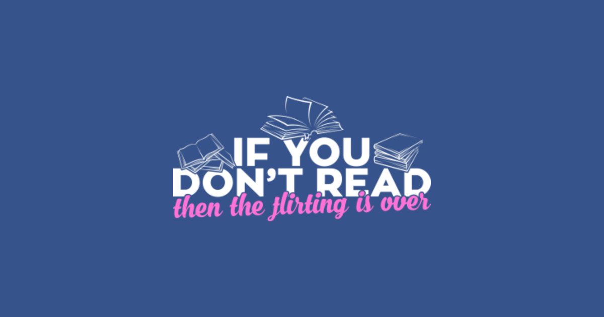 If You Don't Read Read TShirt TeePublic