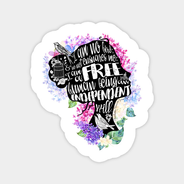 Jane Eyre I Am No Bird Books Magnet Teepublic