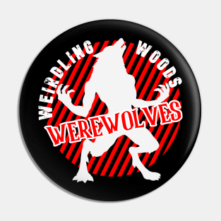 Weirdling Woods Werewolves Pin