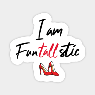 I am Funtallstic red high heel shoes Magnet