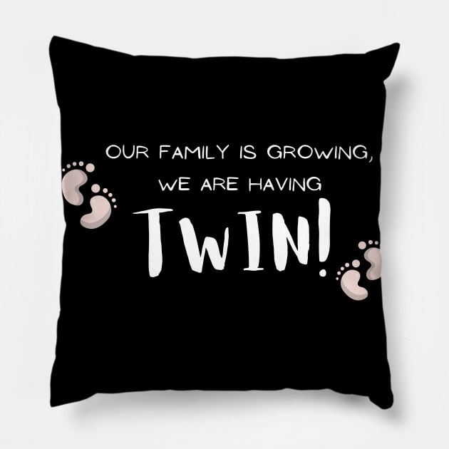 Our Family is Growing, We are Having A Baby Twin with Footprint Pregnancy Announcement Funny Pillow by WPKs Design & Co