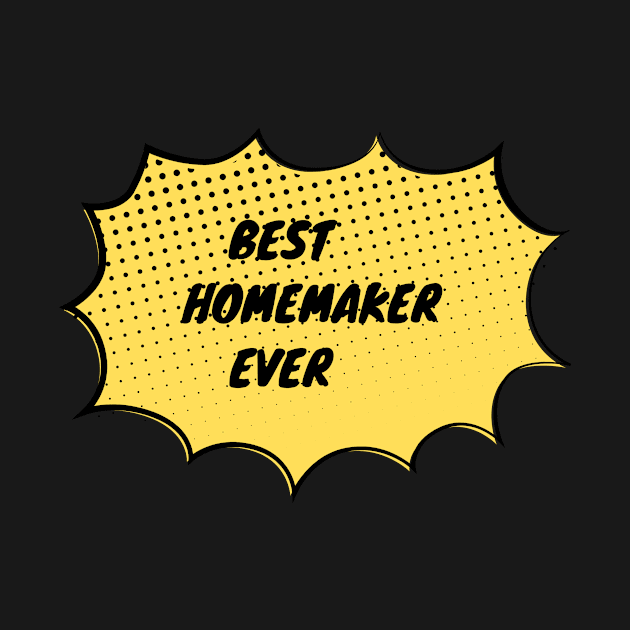 Best Homemaker Ever by divawaddle