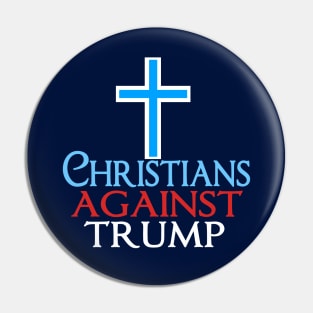 Christians Against Trump Pin