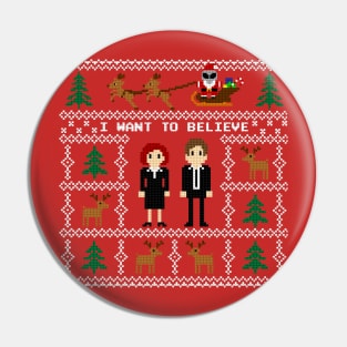 I WANT TO BELIEVE IN UGLY CHRISTMAS Pin