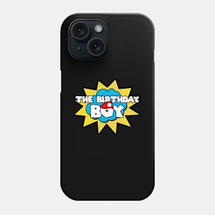 The Birthday Boy Toddler Kids Phone Case