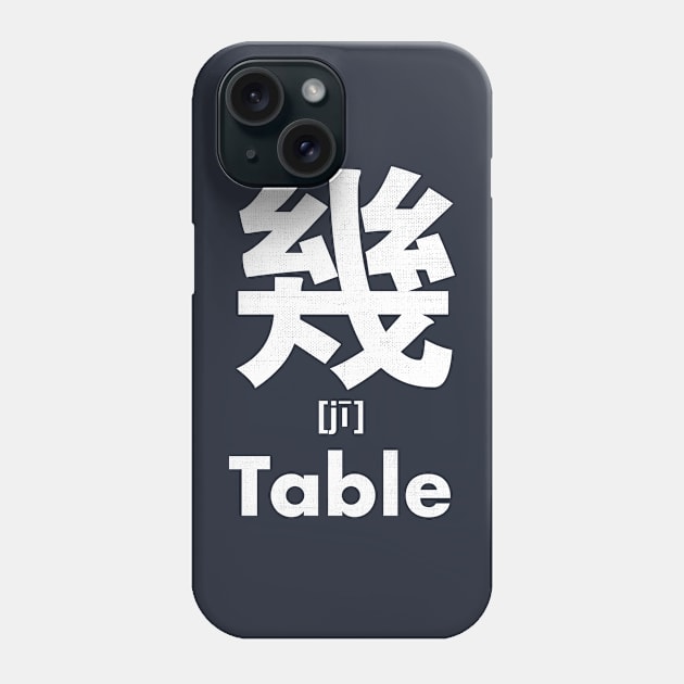 Table Chinese Character (Radical 16) Phone Case by launchinese