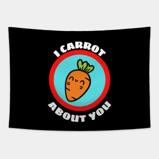 I Carrot About You - Carrot Pun Tapestry