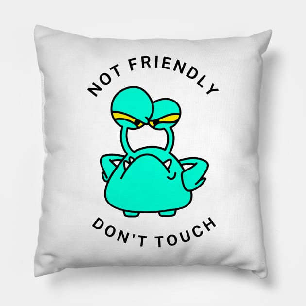 Not Friendly Don't Touch Pillow by CityNoir