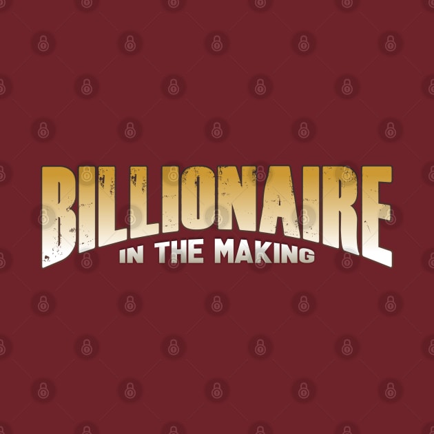 Billionaire in the making by Markyartshop